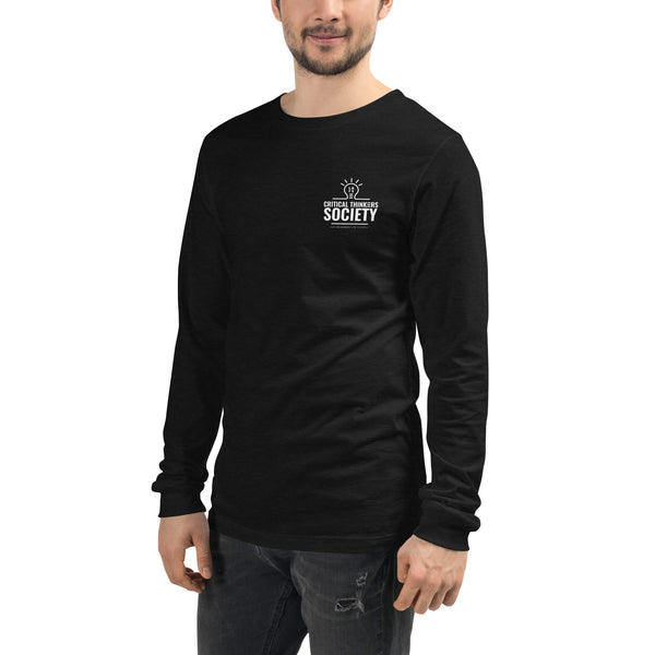Critical Thinking Society Unisex Long Sleeve Tee